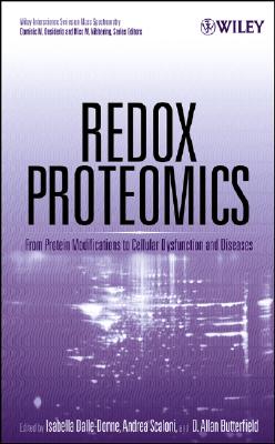 Redox Proteomics: From Protein Modifications to Cellular Dysfunction and Diseases