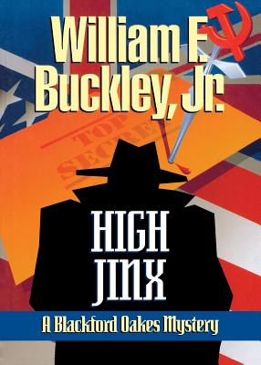 High Jinx: Blackford Oakes Mystery