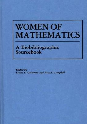 Women of Mathematics: A Biobibliographic Sourcebook