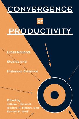 Convergence of Productivity: Cross-National Studies and Historical Evidence