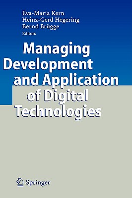 Managing Development And Application of Digital Technologies: Research Insights in the Munich Center for Digital Technology & Ma