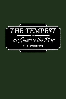 The Tempest: A Guide to the Play