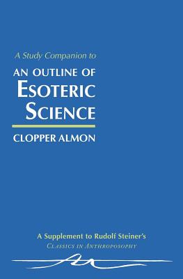 A Study Companion to an Outline of Esoteric Science