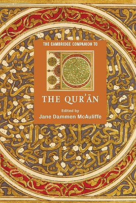 The Cambridge Companion to the Qur’an