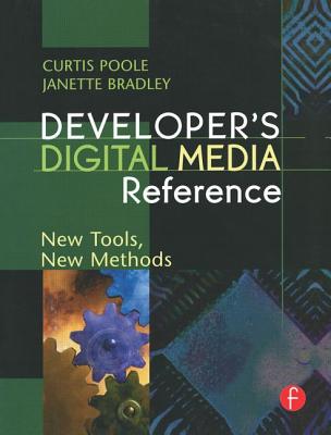 Developer’s Digital Media Reference: New Tools, New Methods
