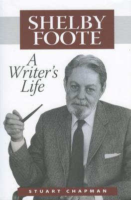 Shelby Foote: A Writer’s Life