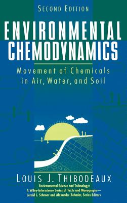 Environmental Chemodynamics: Movement of Chemicals in Air, Water, and Soil