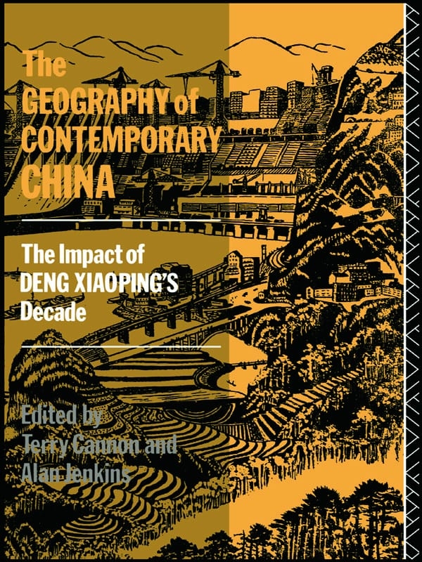 The Geography of Contemporary China: The Impact of Deng Xiaoping’s Decade