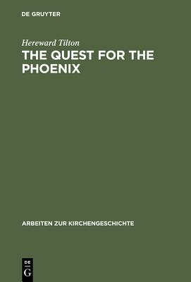 Quest for the Phoenix: Spiritual Alchemy and Rosicrucianism in the Work of Count Michael Maier (1569-1622)