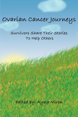 Ovarian Cancer Journeys: Survivors Share Their Stories To Help Others