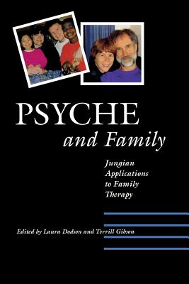 Psyche and Family: Jungian Applications to Family Therapy