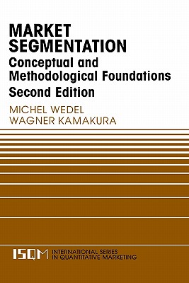 Market Segmentation: Conceptual and Methodological Foundations