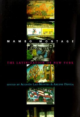 Mambo Montage: The Latinization of New York