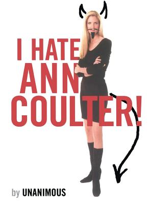I Hate Ann Coulter