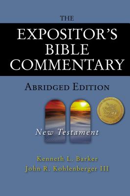 The Expositor’s Bible Commentary: New Testament