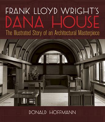Frank Lloyd Wright’s Dana House
