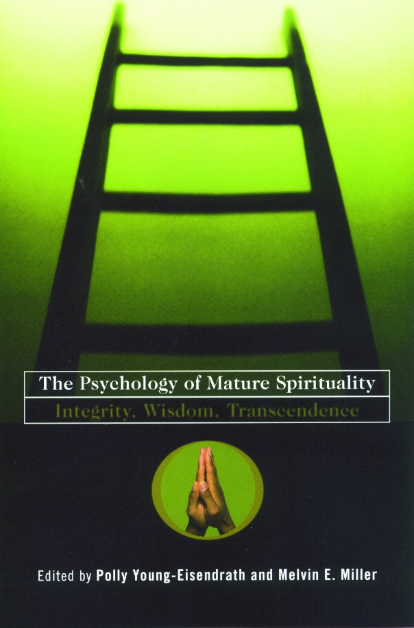 The Psychology of Mature Spirituality PB