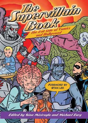 Supervillain Book: The Evil Side of Comics and Hollywood