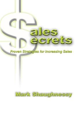 Sales Secrets: Proven Strategies for Increasing Sales