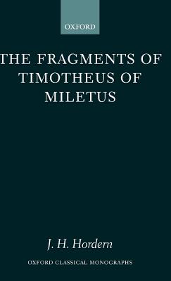 The Fragments of Timotheus of Miletus