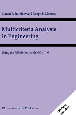 Multicriteria Analysis in Engineering: Using the Psi Method With Movi 1.0