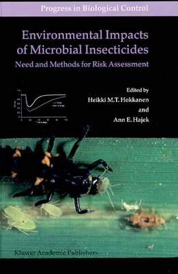 Environmental Impacts of Microbial Insecticides: Need and Methods for Risk Assessment