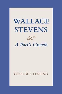 Wallace Stevens: A Poet’s Growth