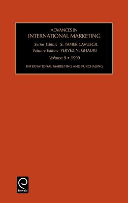 Advances in International Marketing, 1999: International Marketing and Purchasing