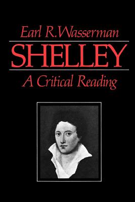 Shelley: A Critical Reading