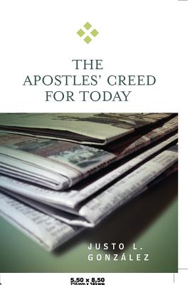 The Apostles’ Creed for Today