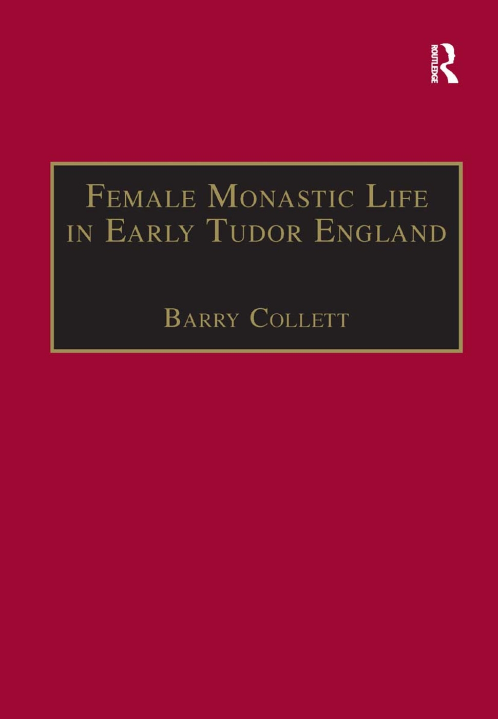 Female Monastic Life in Early Tudor England: With an Edition of Richard Fox’s Translation of the Benedictine Rule for Women, 151