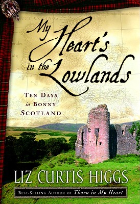 My Heart’s in the Lowlands: Ten Days in Bonny Scotland