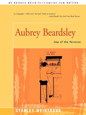 Aubrey Beardsley: Imp of the Perverse