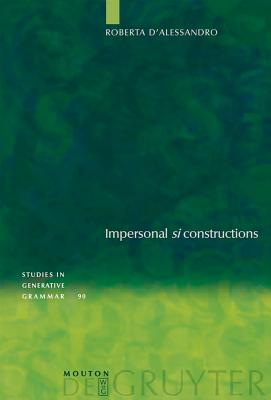 Impersonal Si Constructions: Agreement and Interpretation