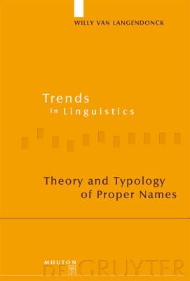 Theory and Typology of Proper Names