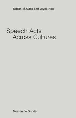 Speech Acts Across Cultures: Challenges to Communication in a Second Language