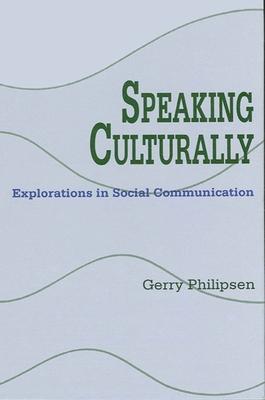 Speaking Culturally: Explorations in Social Communication