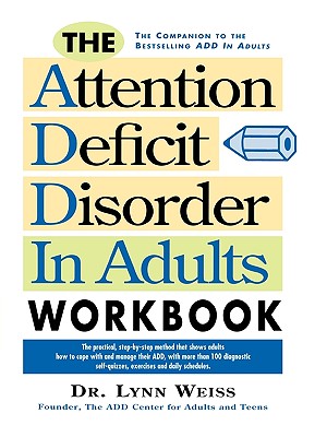 The Attention Deficit Disorder in Adults