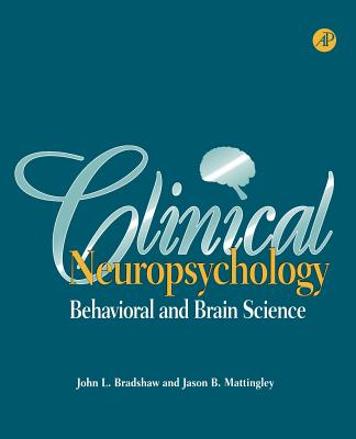 Clinical Neuropsychology: Behavioral and Brain Science
