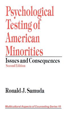 Psychological Testing of American Minorities: Issues and Consequences