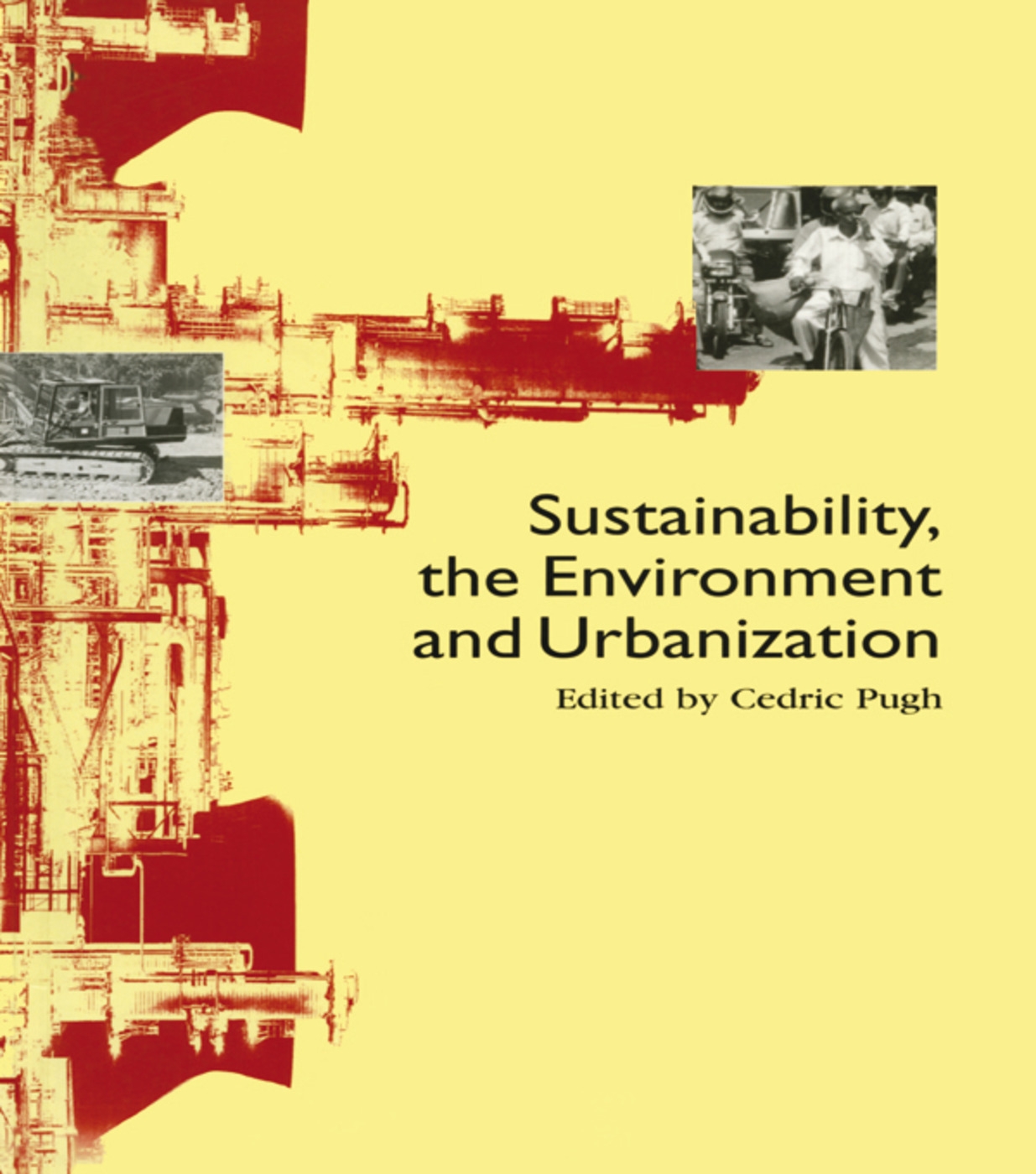 Sustainability the Environment and Urbanization