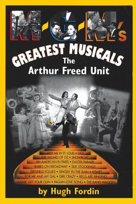 M-G-M’s Greatest Musicals: The Arthur Freed Unit
