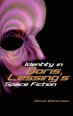 Identity in Doris Lessing’s Space Fiction
