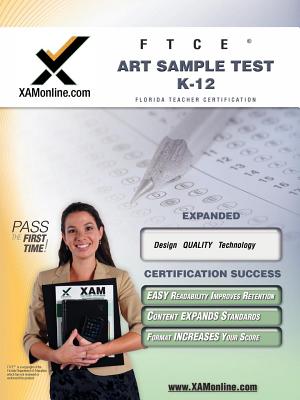 FTCE Art Sample Test K-12: Teacher Certification Exam
