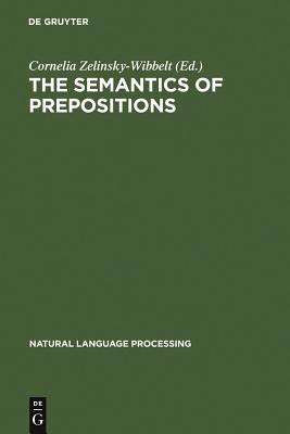 The Semantics of Prepositions: From Mental Processing to Natural Language Processing