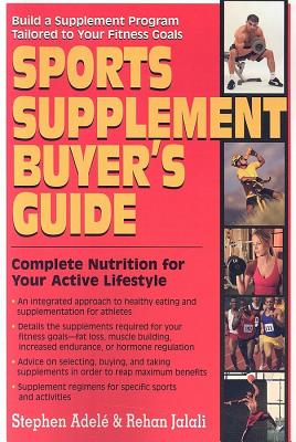Sports Supplement Buyer’s Guide: Complete Nutrition for Your Active Lifestyle