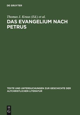 Das Evangelium Nach Petrus: Text, Kontexte, Intertexte