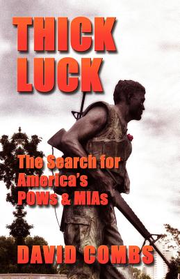 Thick Luck: The Search for Pows and Mias