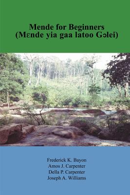 Mende For Beginners: Mende Yia Gaa Latoo Gclei