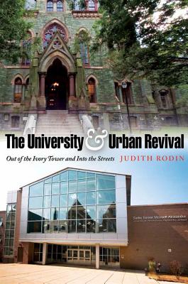 The University & Urban Revival: Out of the Ivory Tower and into the Streets